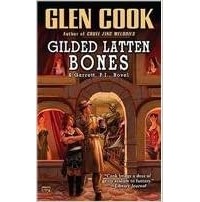 Глен Кук - Gilded Latten Bones