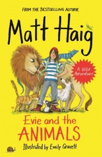 Мэтт Хейг - Evie and the Animals