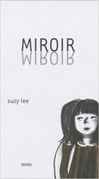 Сьюзи Ли - Miroir