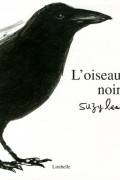 Сьюзи Ли - L&#039;oiseau noir