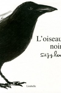 Сьюзи Ли - L'oiseau noir