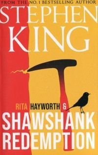 Stephen King - Rita Hayworth and Shawshank Redemption