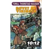 Турилл Турстад Хаугер - Røvet av vikinger
