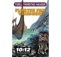 Турилл Турстад Хаугер - Flukten fra vikingene