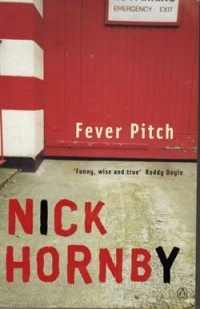 Ник Хорнби - Fever Pitch