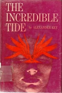 Александр Хилл Ки - The Incredible Tide