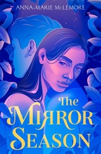 Анна-Мари Маклемор - The Mirror Season