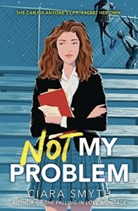 Сиара Смит - Not My Problem