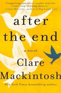 Clare Mackintosh - After the End