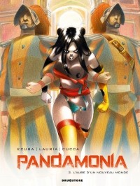  - Pandamonia. Tome 2 – L'aube d'un nouveau monde