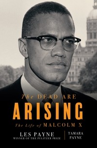  - The Dead Are Arising: The Life of Malcolm X