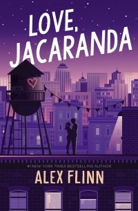 Алекс Флинн - Love, Jacaranda