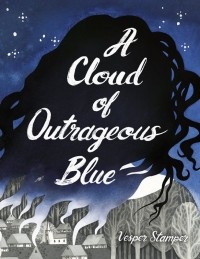 Веспер Стэмпер - A Cloud of Outrageous Blue