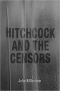 Джон Биллхеймер - Hitchcock and the Censors