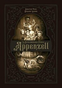  - La extraordinaria familia Appenzell