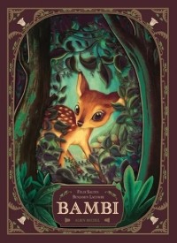 Феликс Зальтен - Bambi - L'histoire d'une vie dans les bois
