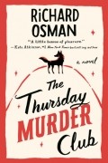 Richard Osman - The Thursday Murder Club