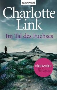 Шарлотта Линк - Im Tal des Fuchses