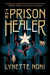  - The Prison Healer