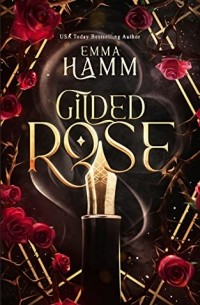 Эмма Хэмм - Gilded Rose