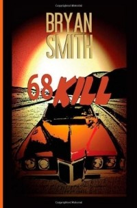 Брайан Смит - 68 Kill