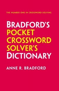 Энн Брэдфорд - Collins Bradford's Pocket Crossword Solver's Dictionary : Over 125,000 Solutions in an A-Z Format