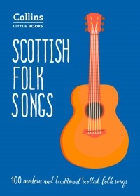 Норман Бьюкен - Scottish Folk Songs: 100 modern and traditional Scottish folk songs
