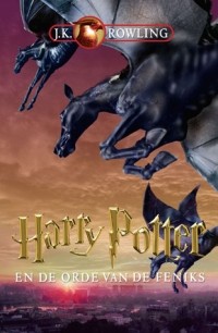 Джоан Роулинг - Harry Potter en de Orde van de Feniks