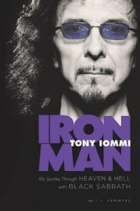 Тони Айомми - Iron Man: My Journey Through Heaven and Hell with Black Sabbath