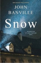 John Banville - Snow
