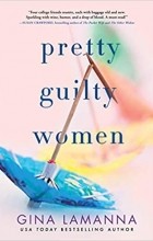 Джина Ламанна - Pretty Guilty Women
