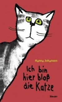 Ханна Йохенсен - Ich bin hier bloß die Katze