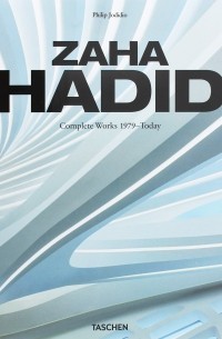 Филипп Ходидио - Zaha Hadid. Complete Works 1979-Today