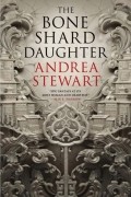 The Bone Shard Daughter