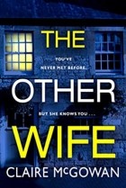 Клэр Макгоуэн - The Other Wife