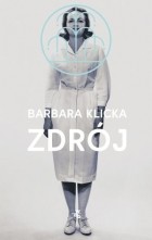 Барбара Клицка - Zdrój