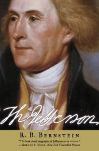 R.B. Bernstein - Thomas Jefferson