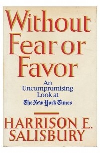 Without Fear or Favor: An Uncompromising Look at The New York Times