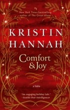 Kristin Hannah - Comfort &amp; Joy