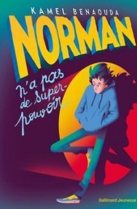 Norman n'a pas de super-pouvoir