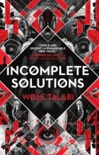 Воле Талаби - Incomplete Solutions