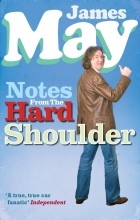 James May - Notes From The Hard Shoulder
