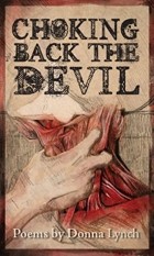 Донна Линч - Choking Back the Devil