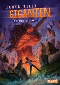 Джеймс Райли - Giganten: Die Magie erwacht