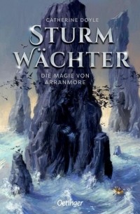 Sturmwächter: Die Magie von Arranmore