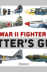 Tony Holmes - World War II Fighter Planes Spotter's Guide