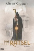 Элисон Кроггон - Das Rätsel / Pellinor Saga Bd.2