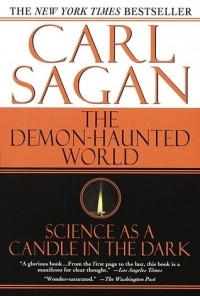 Carl Sagan - The Demon-Haunted World: Science as a Candle in the Dark