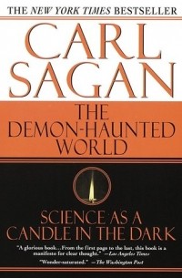 Carl Sagan - The Demon-Haunted World: Science as a Candle in the Dark