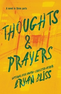 Брайан Блисс - Thoughts & Prayers